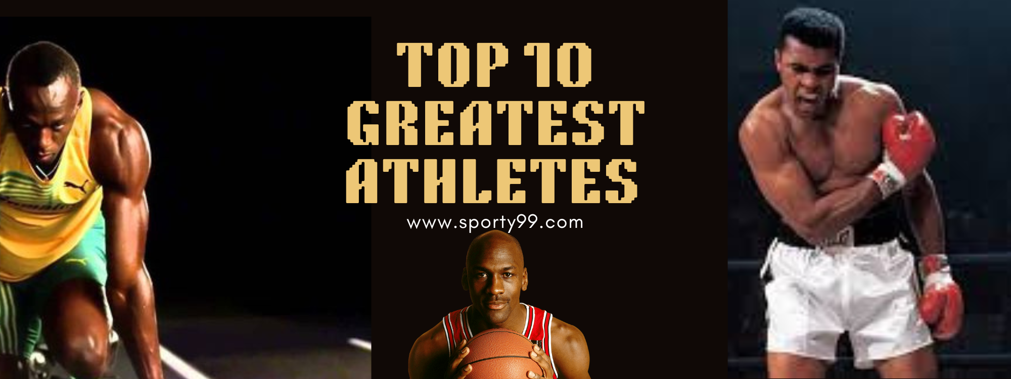 Top 10 Greatest Athletes of All Time