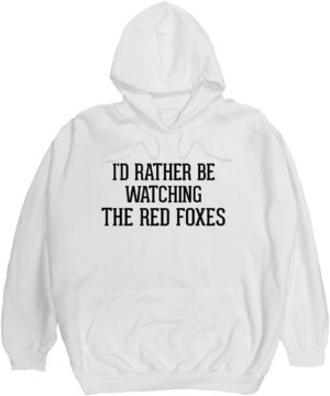 I’d Rather Be Watching THE RED FOXES – Men’s Pullover Hoodie
