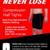 NEVER LOSE Unisex Compression Sports Shorts Half Tights